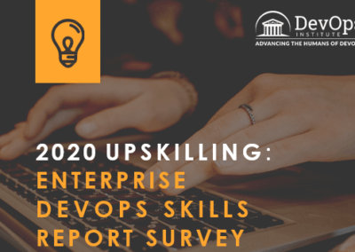 DevOps Institute Opens ‘2020 Upskilling: Enterprise DevOps Skills’ Survey