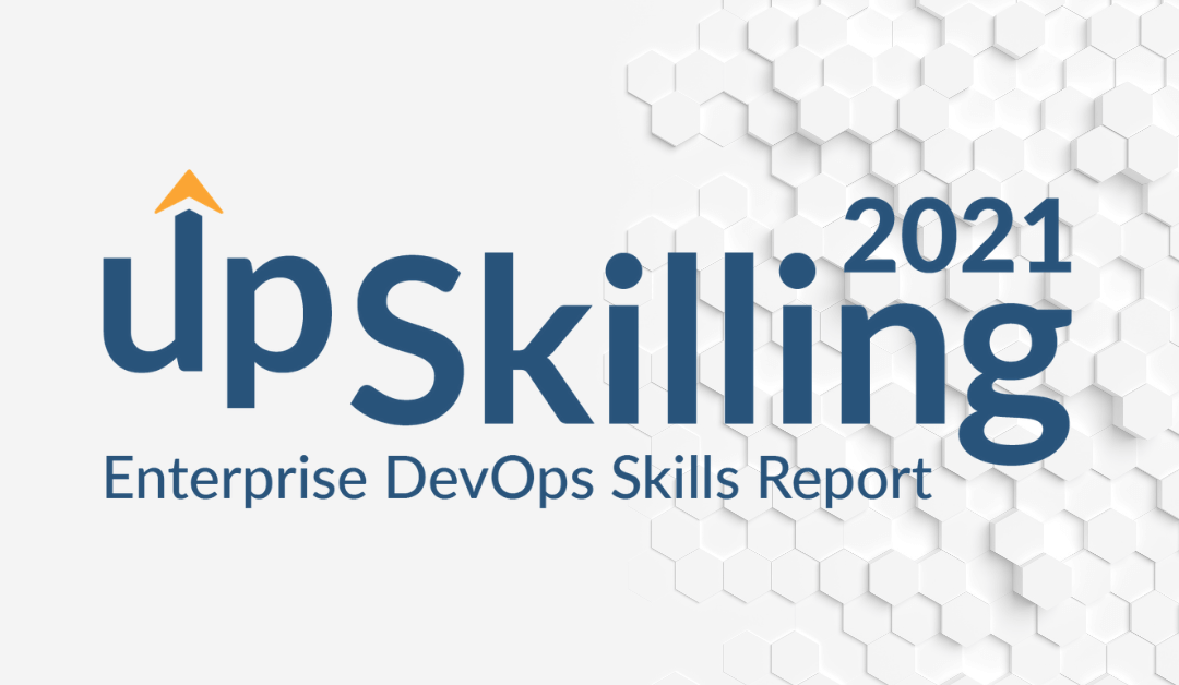 DevOps Institute Announces the Upskilling 2021 Report