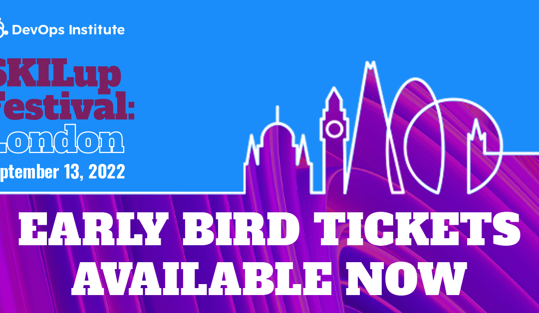 DevOps Institute Announces SKILup Festival London: an In-person DevOps Educational Experience