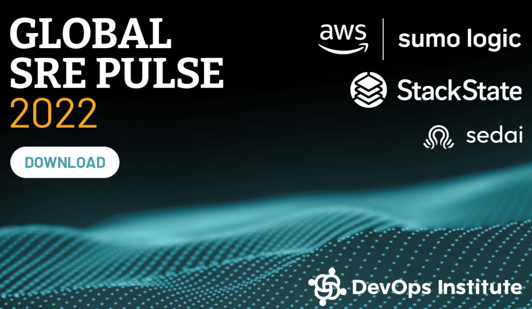 DevOps Institute Releases First Ever ‘Global SRE Pulse 2022’ Report