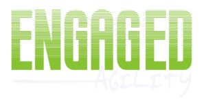 Engaged Agility